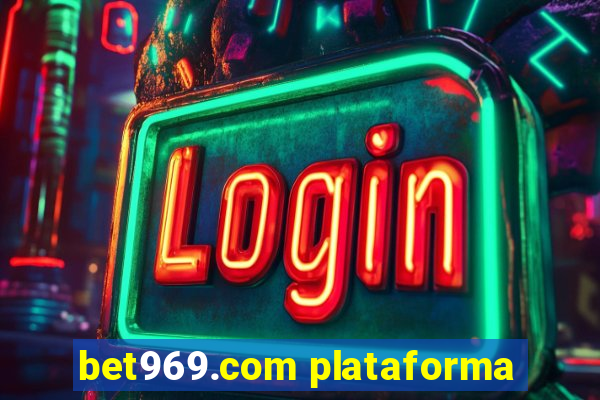 bet969.com plataforma